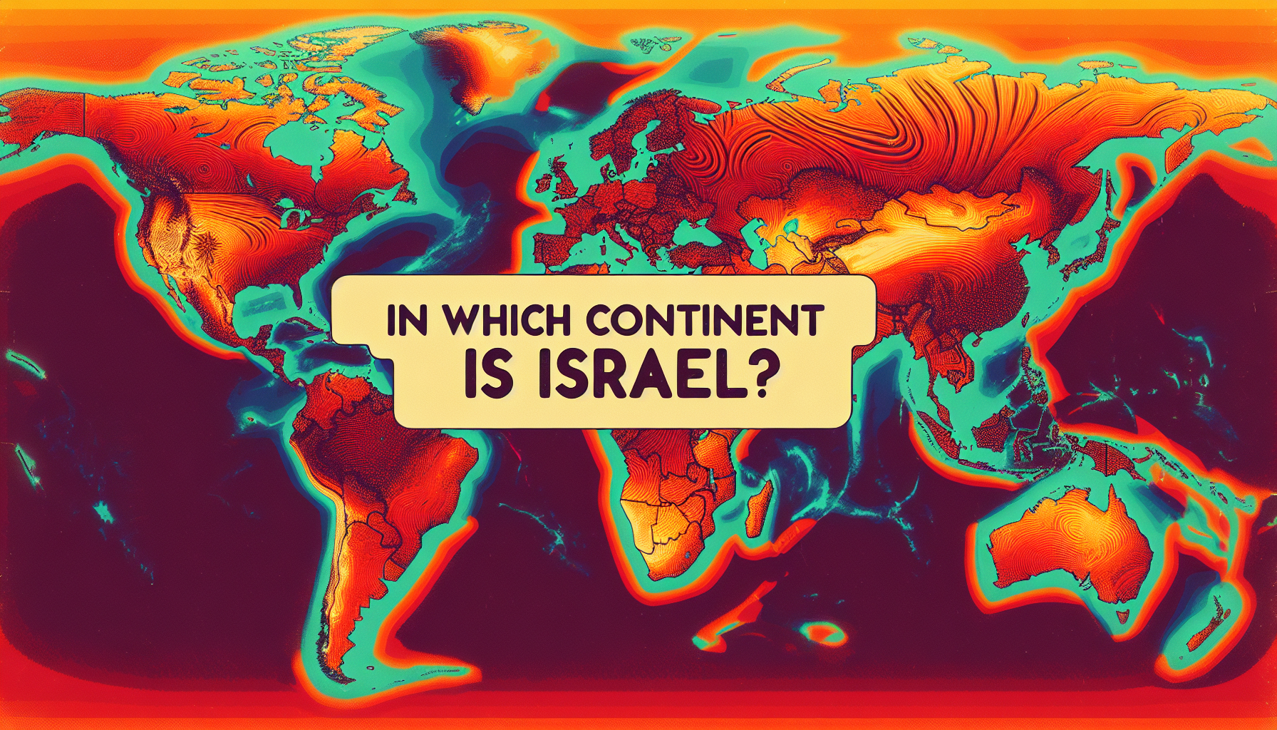 Descubra em Que Continente Fica Israel: Guia Geográfico Completo